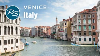 Venice: History and Romance - Rick Steves' Europe Travel Bite