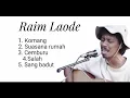 Download Lagu kumpulan lagu terbaru raim laode ~ Komang, suasana rumah \u0026 cemburu.
