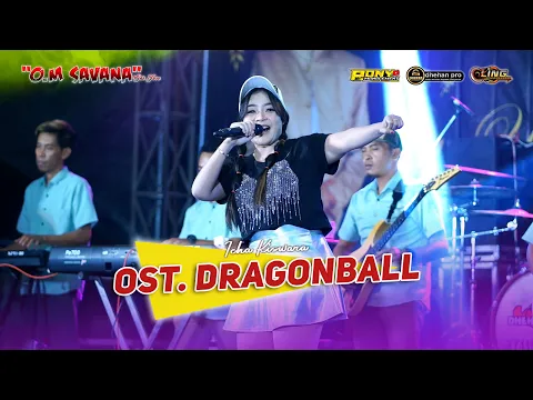 Download MP3 OST. DRAGONBALL - ICHA KISWARA - OM SAVANA SAKJOSE - NGILIRAN - PANEKAN - MAGETAN - DHEHAN MUSIC