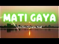 Lagu Juan Reza Ft Kapthen Purek - Mati Gaya (Official Music Video Lirik)