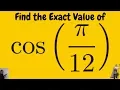 Find the Exact Value of cos using Half-Number Identities