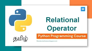 Python Programming in Tamil Relational Operators in Python Manojkumar C