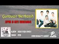 Download Lagu GURAUAN BERKASIH -SPIN \u0026 SITI NORDIANA | ALBUM RODA-RODA RINDU 1998 (HIGHBQUALITY AUDIO) LIRIK