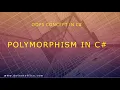 Part 6 - Polymorphism In C Oops Tutorials in C Oops Concept