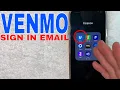 How To Sign Into Venmo With Email