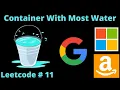 CONTAINER WITH MOST WATER LEETCODE 11 PYTHON 2 POINTERS SOLUTION