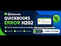 How to Fix QuickBooks Error H202 When Switching to Multi User Mode