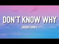 Norah Jones - Don t Know Why
