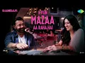 Kyun Mazaa Aa Raha Hai - Full Video | BANDAR | Vishal Mishra