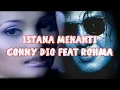 istana menanti / menanti pasti / langkah pasti - Conny dio ft. Rohmat