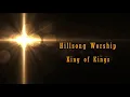 Download Lagu King of kings || Hillsong Worship || Lirik dan Terjemahan bahasa Indonesia