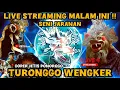 🔴 LIVE MALAM INI JARANAN TURONGGO WENGKER DI COLER JETIS PONOROGO