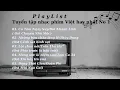 Download Lagu Tuyển tập Nhạc Phim Việt/Nhạc phim truyền hình hay nhất chọn lọc No 1
