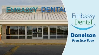 Embassy Dental Donelson Practice Tour