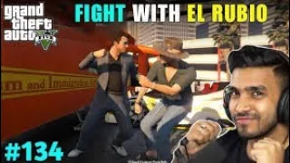 fight with el rubio gta v episode 134