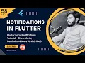58 - Flutter Local Notifications Tutorial