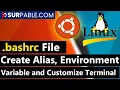 What is bashrc File in Linux Modify bashrc File Create Alias Create Environment Variable in Linux