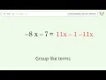Linear equation with one unknown Solve 3x-7 11x-1 step-by-step solution