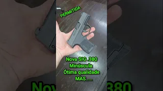 Nova SIG .380 Chegou! MAS... #shorts