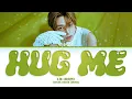 [Live Version] I.N (아이엔) '안아줄게요 (Hug Me)' (Color Coded Lyrics)