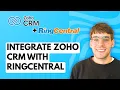 How to Integrate Zoho CRM with RingCentral 2026 Full Guide