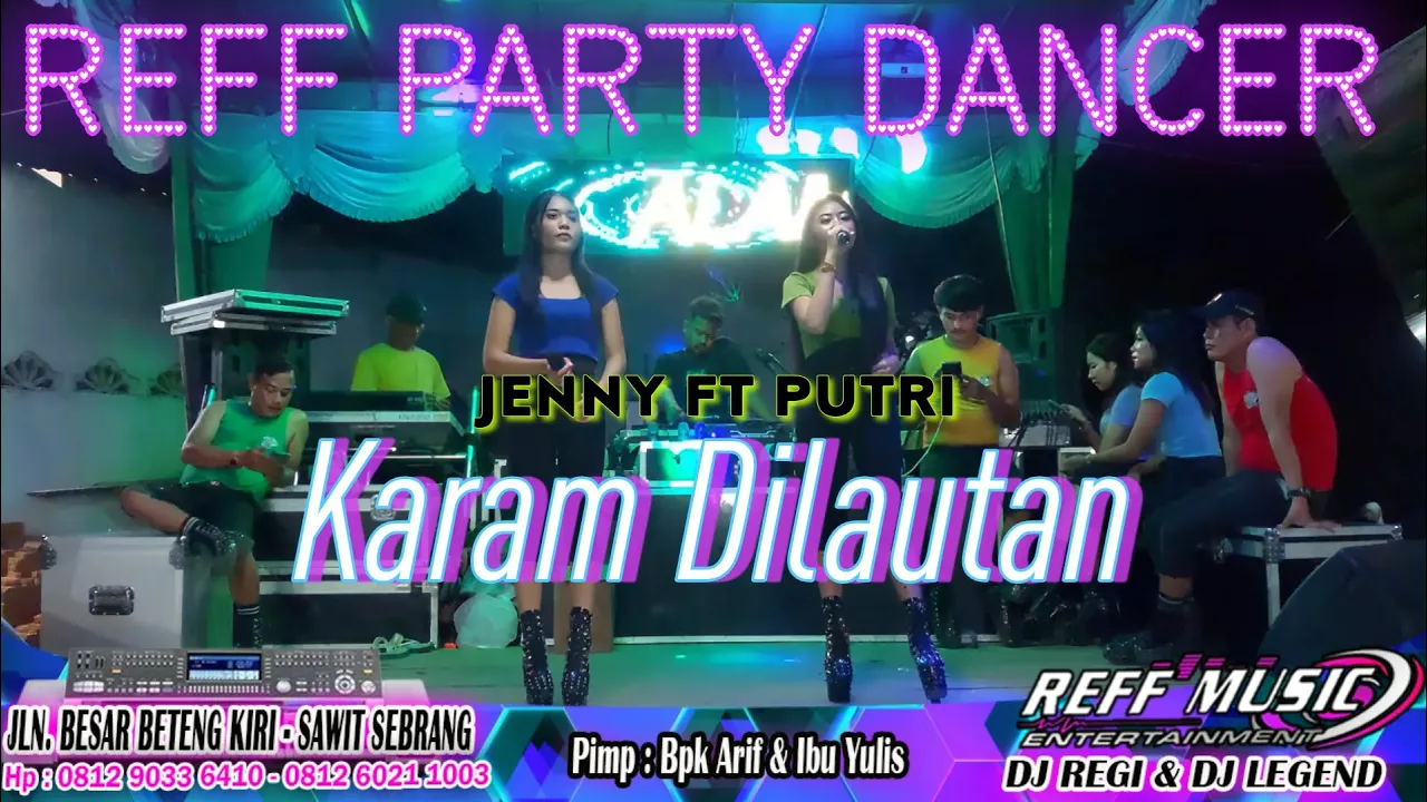 JENNY FT PUTRI KARAM DILAUTAN TENANG REFF PARTY DANCER JENNY FT PUTRI KARAM DILAUTAN TENANG REFF PARTY DANCER