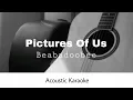 Download Lagu Beabadoobee - Pictures of Us (Acoustic Karaoke)
