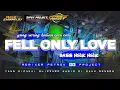 Download Lagu DJ YANG DIPUTAR BLIZZARD • FELL ONLY LOVE • PEMUDA JAMBEAN