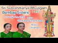 Download Lagu Sri Subrahmanya Bhujagam Tamil Bombay Sisters C Saroja C Lalitha