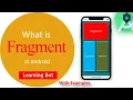 What is Fragment with examples in android part1 Learning bot