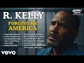 R. Kelly 2025 FORGIVE ME AMERICA | Full Emotional Gospel Album ✞ Powerful Worship \u0026 Redemption Songs
