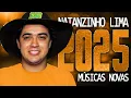 NATANZINHO LIMA 2025 ( REPERTÓRIO NOVO 2025 ) CD NOVO - MÚSICAS NOVAS