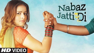 NABAZ JATTI DI Video Song | INDER KAUR | Latest Punjabi songs 2017