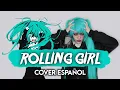 Download Lagu Hatsune Miku - Rolling Girl (Cover Español) [Vocaloid/Wowaka]