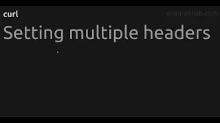 Setting multiple headers