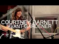 Courtney Barnett - "Avant Gardener" (Electric Lady Sessions)