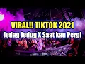 Download Lagu Jedag Jedug Saat Kau Pergi Terbaru Jungle Dutch Tiktok Bass Beton 2021