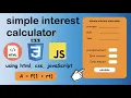 simple interest calculator using html css javascript simple interest calculator