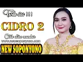 Download Lagu CIDRO 2 - VITA SAYO DUO VIP NEW SOPONYONO CAMPURSARI