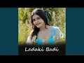 Download Lagu Ladaki Badi