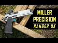 Miller Precision Ranger 9X Review