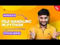 File handling Part 15 Python Series