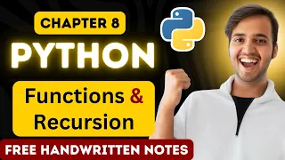 Chapter 8 - Functions and Recursion in Python Full Python Course