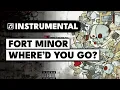 Download Lagu Fort Minor - Where'd You Go (Instrumental) - No Choir