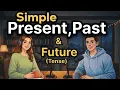 How to Use Simple Present Past Future Tense in English English for Beginners Talk Emma