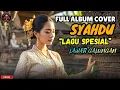 FULL ALBUM COVER SYAHDU – Lagu Spesial “Lawar Galungan” yang Bikin Hati Tenang 🌺
