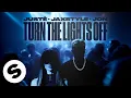 Lagu Justė, Jaxstyle, Jon - Turn The Lights Off (Official Audio)
