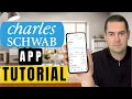 How to Use the Charles Schwab App Step-by-Step Tutorial