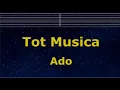 Karaoke♬ Tot Musica（Uta from ONE PIECE FILM RED）- Ado 【No Guide Melody】 Instrumental