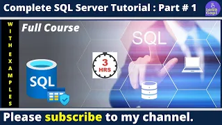 SQL Server Tutorial for Beginners Complete Microsoft SQL Server Training Step-by-Step Guide